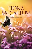 Cover image A Life of Her Own by Fiona
                        McCallum