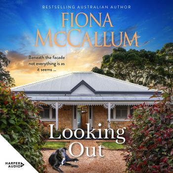 Audio book cover image - Looking Out by
                        Fiona McCallum